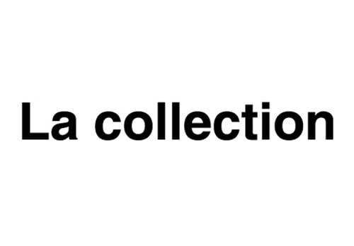 La collection