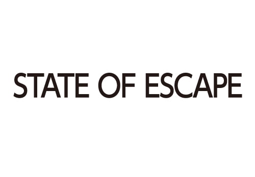 STATE OF ESCAPE