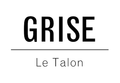 Le Talon GRISE
